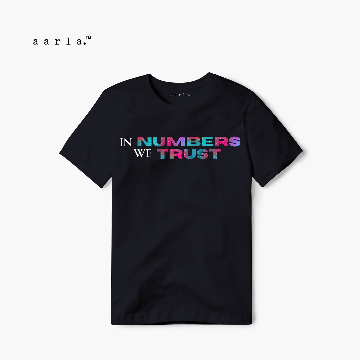 In Numbers We Trust - Adults T-Shirt