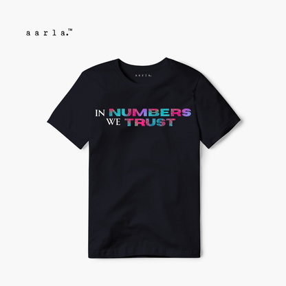 In Numbers We Trust - Adults T-Shirt